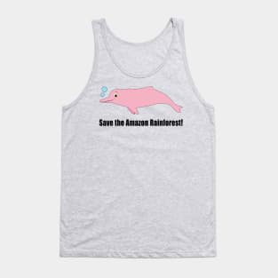 Boto Dolphin: Save the Amazon Rainforest! Tank Top